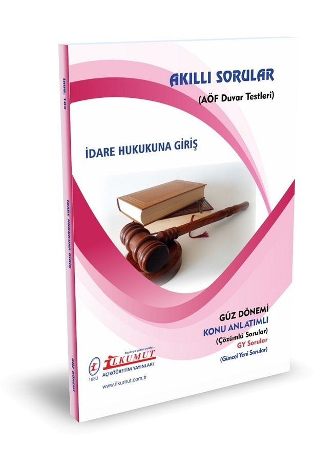 Aöf Idare Hukukuna Giriş Güz Dönemi Konu Anlatımlı Akıllı Sorular (adalet) - 1
