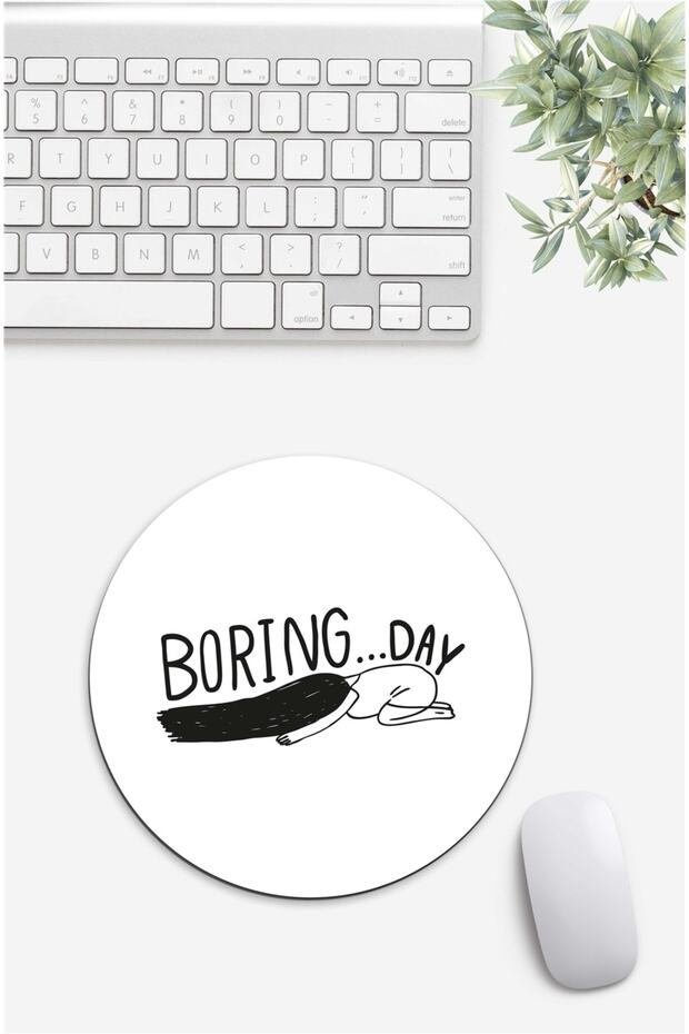Boring Day Written Mouse Pad - 1