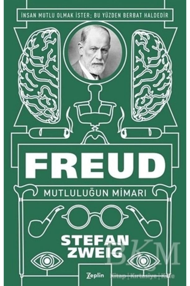 Stefan Zweig Freud Mutluluğun Mimarı - 1
