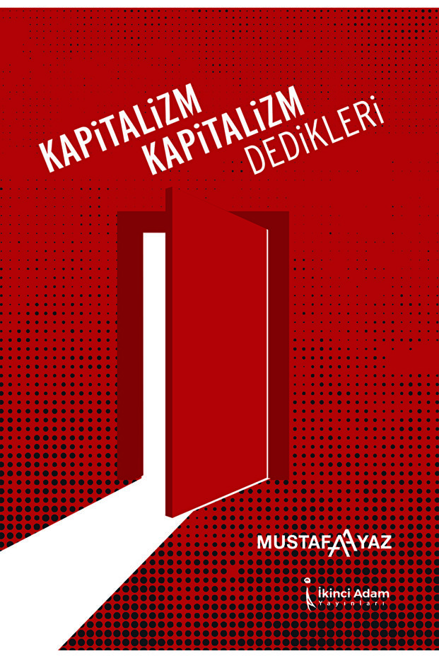 Kapitalizm Kapitalizm Dedikleri