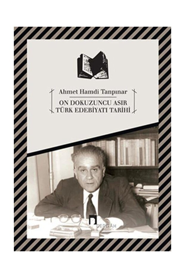 History of Turkish Literature in the Nineteenth Century Ahmet Hamdi Tanpınar