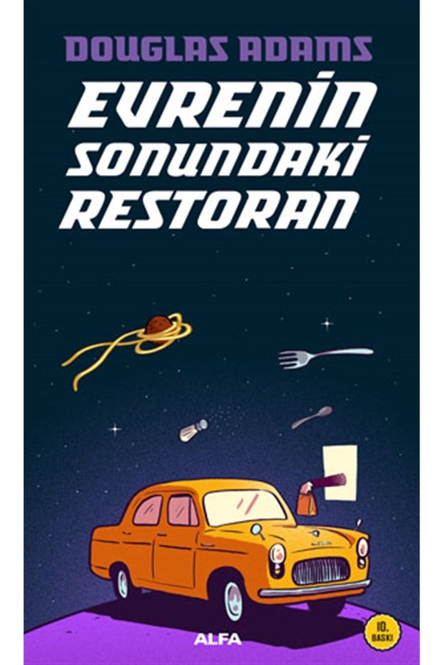 Otostopçunun Galaksi Rehberi Serisi 2- Evrenin Sonundaki Restoran - Douglas Adams