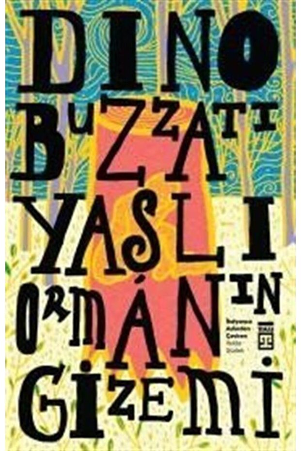 Yaşlı Ormanın Gizemi