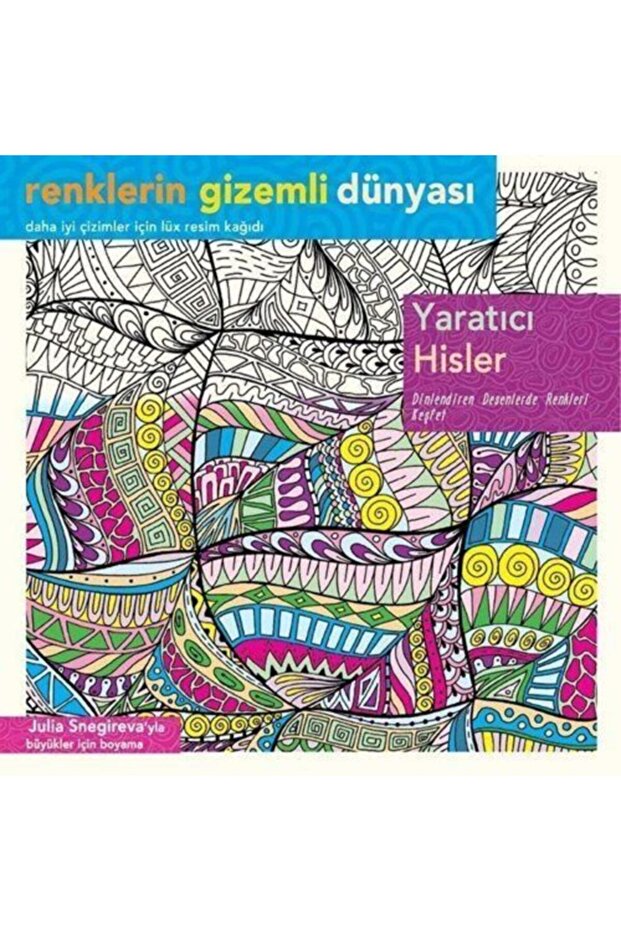 Yaratıcı Hisler Julia Snegireva,