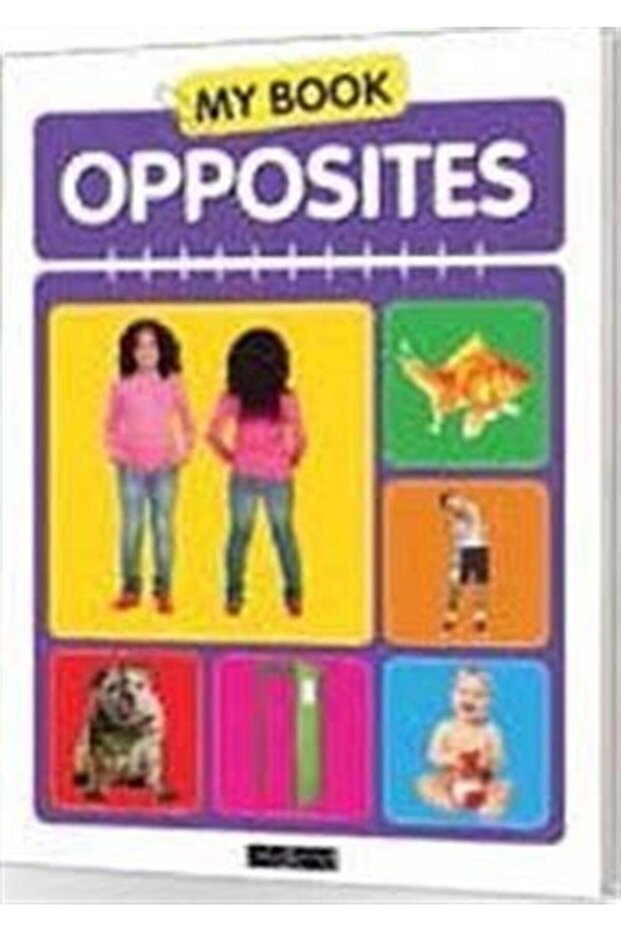 My Book Opposites Kolektif - Kolektif