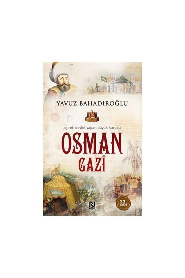 Aşireti Devlet Yapan Kurucu| Osman Gazi - 1
