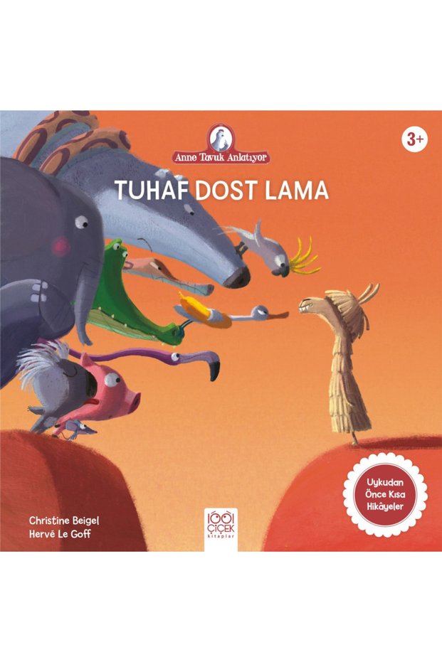 Anne Tavuk Anlatıyor - Tuhaf Dost Lama