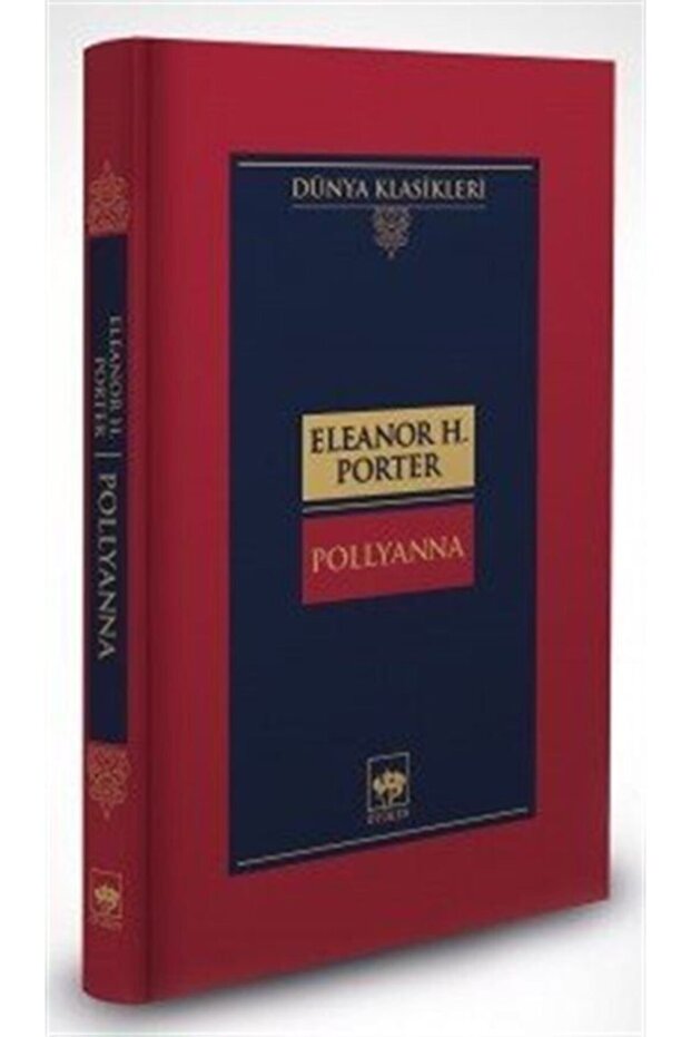 Pollyanna Dünya Klasikleri Ciltli