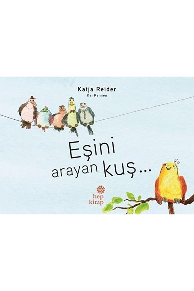 Eşini Arayan Kuş (ciltli) - 1