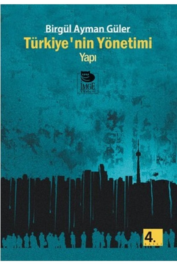 Türkiye’nin Yönetimi - Yapı