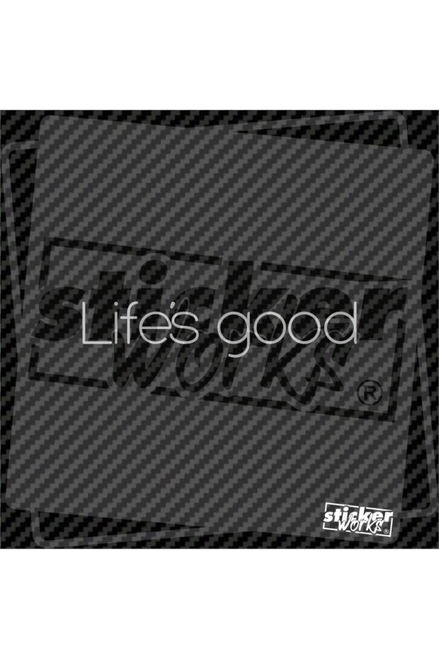 Windshield Lifes Good Sticker