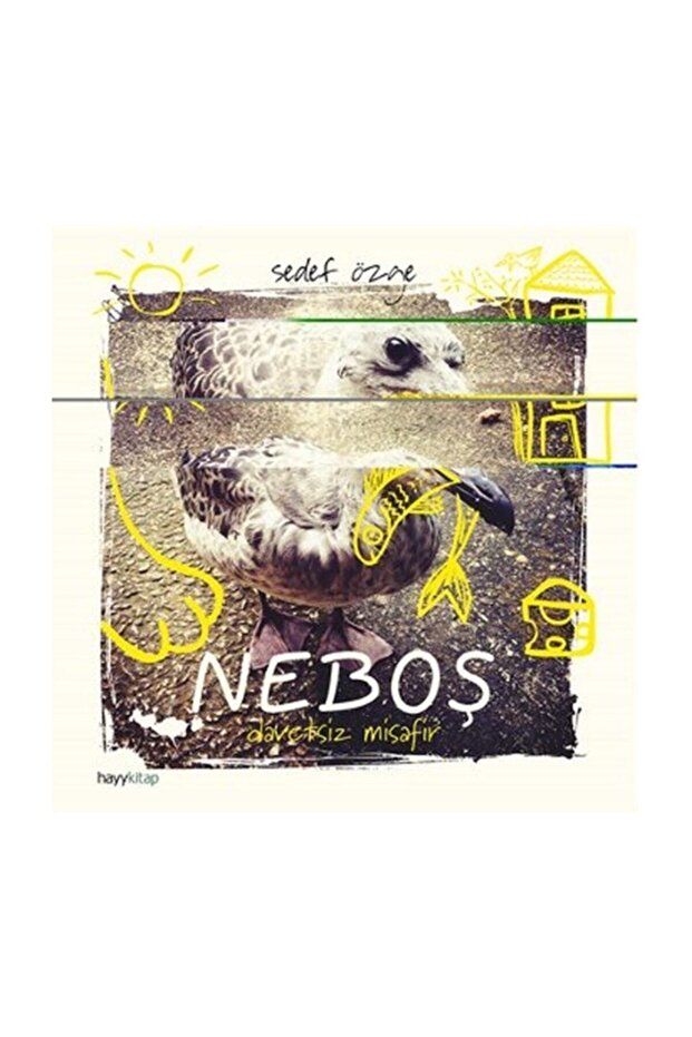 Neboş - Davetsiz Misafir