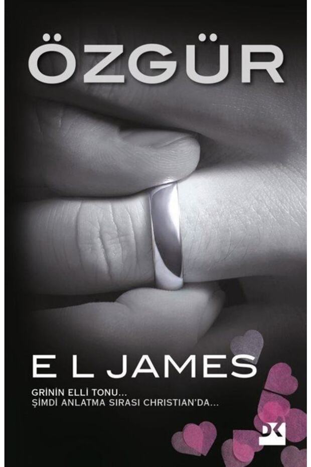 Özgür - - E. L. James Kitabı - 1