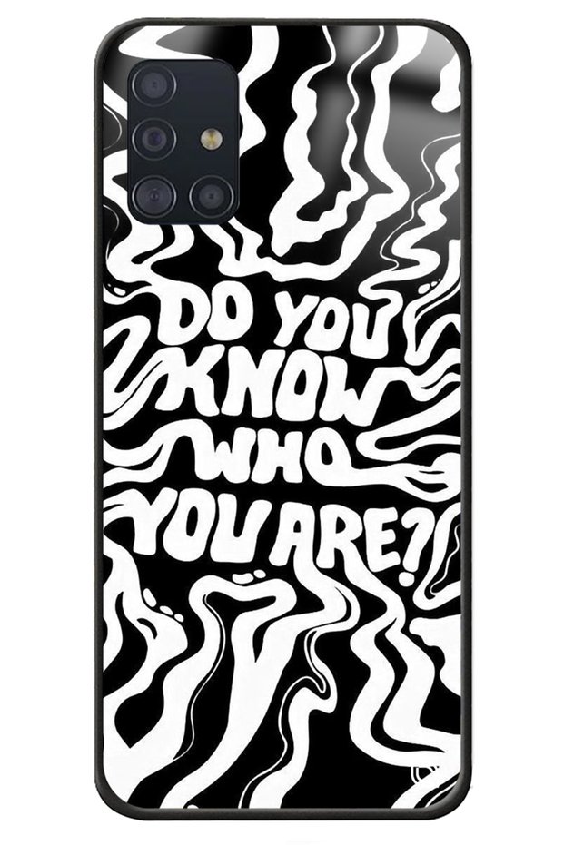 Samsung A71 Who You Are? Premium Patterned Glossy Case