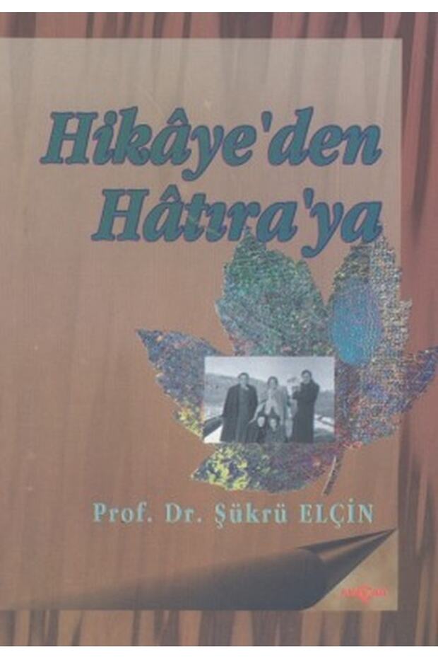 Bsrl Hikaye'den Hatıra'ya-şükrü Elçin