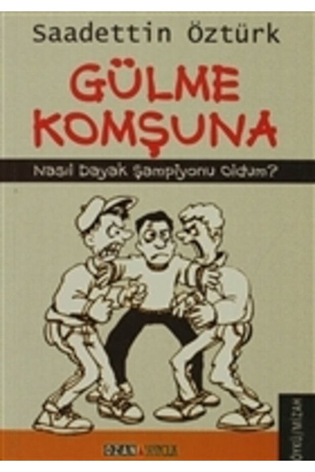Gülme Komşuna