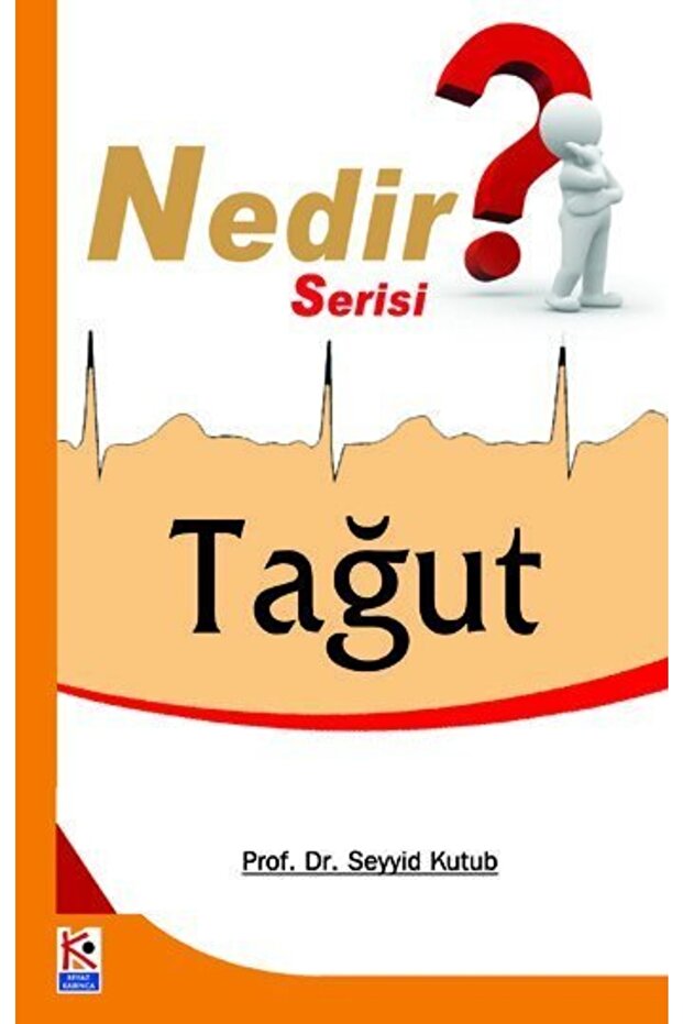 Tağut Nedir? - 1