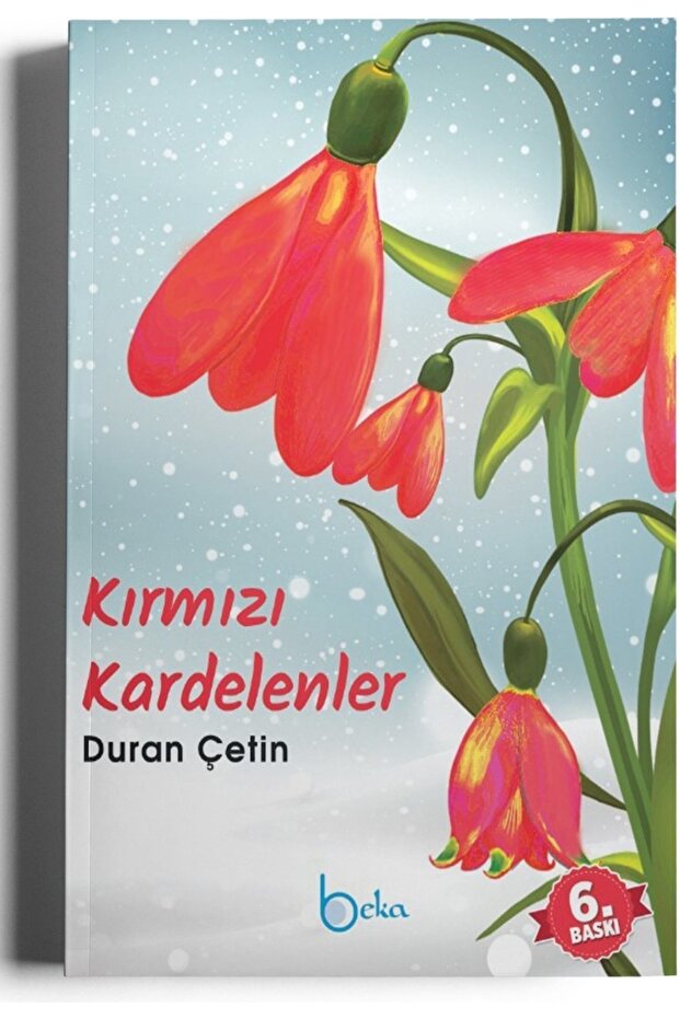 Kırmızı Kardelenler