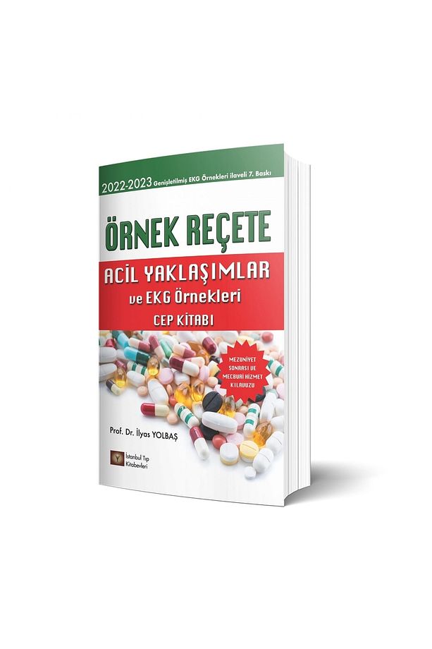 Örnek Reçete ve Acil Yaklaşımlar Cep Kitabı / İlyas Yolbaş / İstanbul Tıp Kitabevi / 9786054499205 - 1