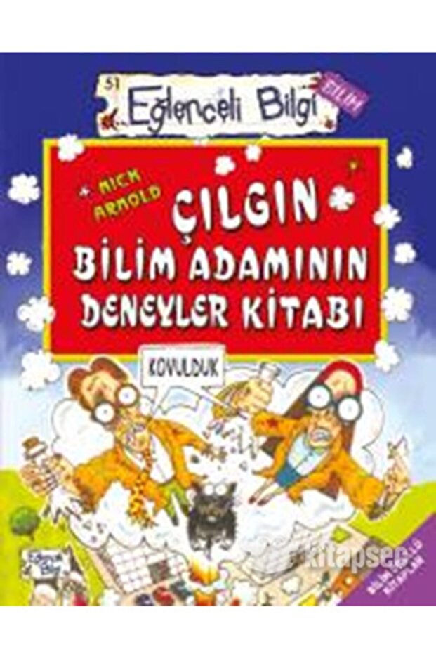 Çılgın Bilim Adamının Deneyler Kitabı