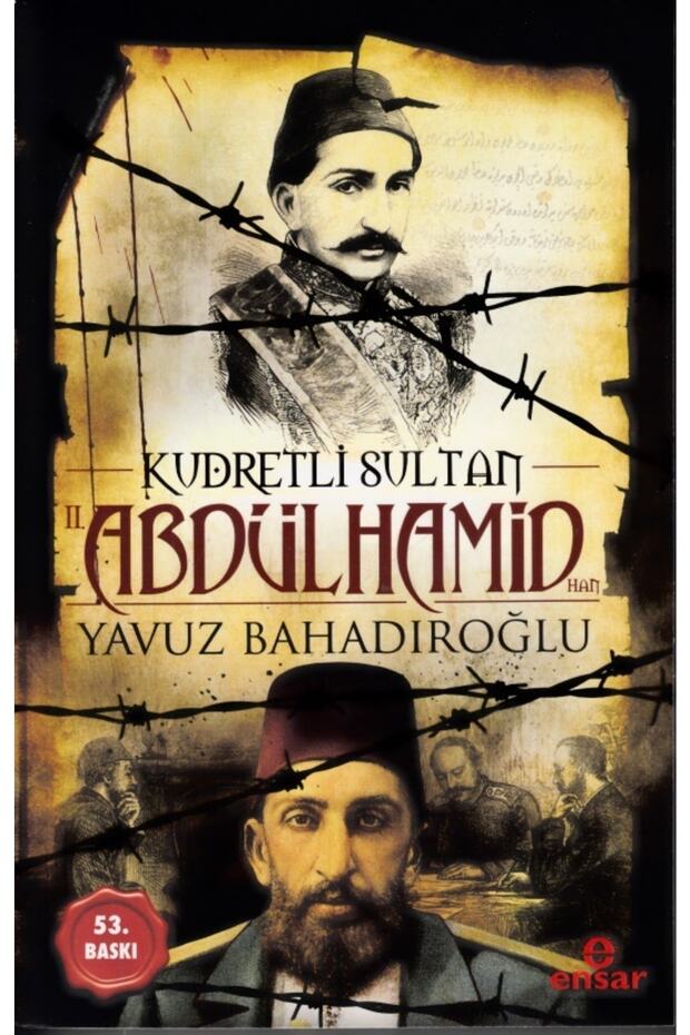 Kudretli Sultan 2. Abdülhamid Han - 1