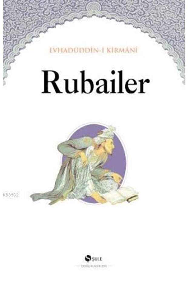 Rubailer Evhadüddin-i Kirmani - Kolektif