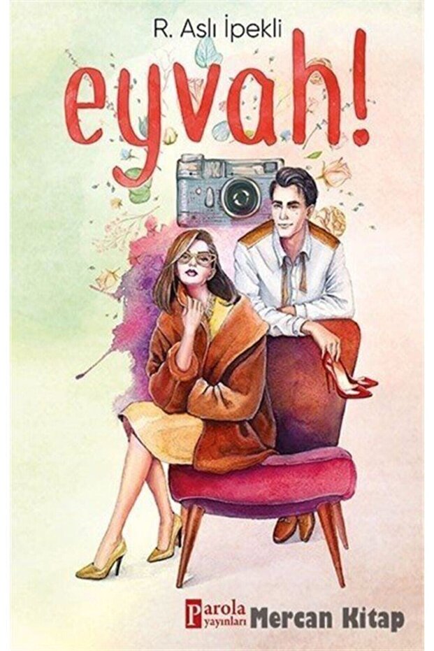 Eyvah! - R. Aslı Ipekli