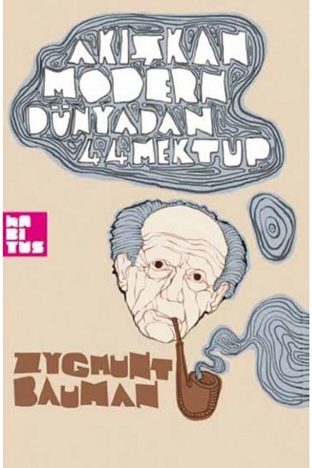 Akışkan Modern Dünyadan 44 Mektup