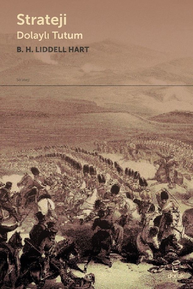 Strateji Dolaylı Tutum H. B. Liddell Hart - 1