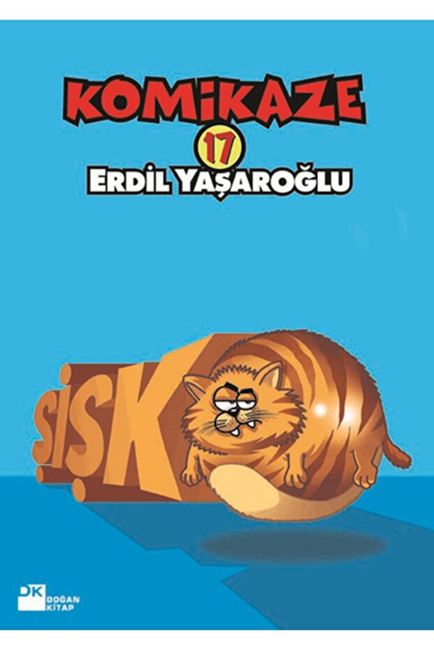 Komikaze 17 Şişko - 1
