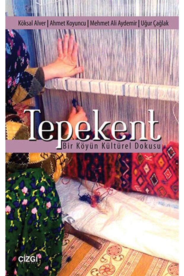 Tepekent / Ahmet Koyuncu / Çizgi Kitabevi Yayınları / 9786059706582