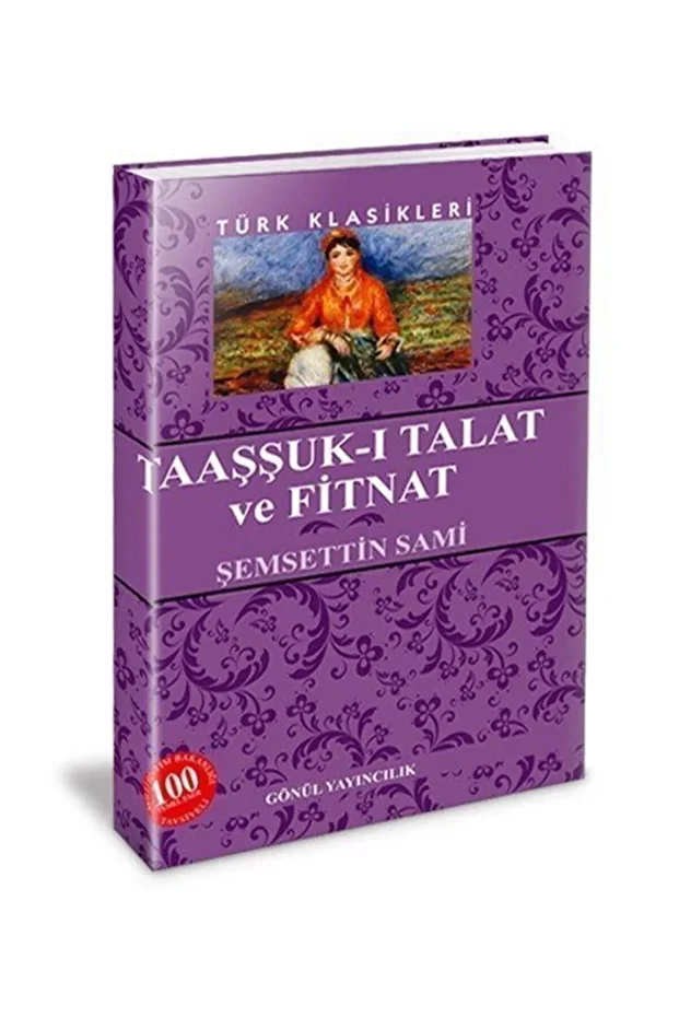 Taaşşuk-ı Talat Ve Fitnat - 1