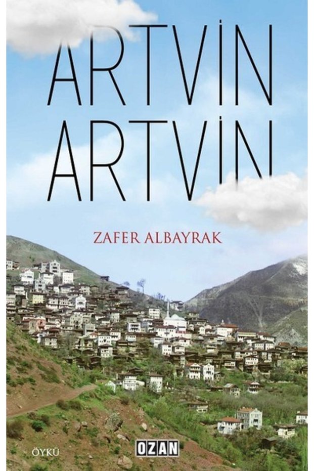 Artvin Artvin, Zafer Albayrak , , Artvin Artvin Kitabı , 144 Pages