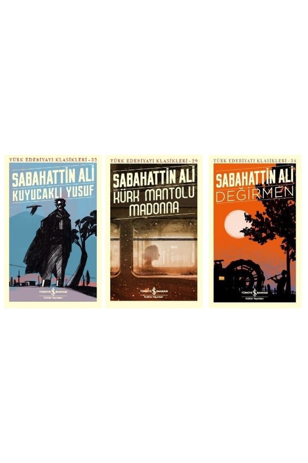 Kuyucaklı Yusuf - Kürk Mantolu Madonna - Değirmen Sabahattin Ali 3 Books