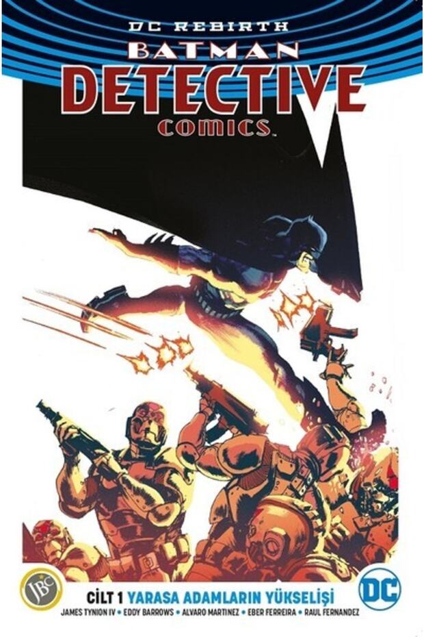 Batman Dedektif Hikayeleri Cilt 1: Yarasa Adamların Yükselişi (dc Rebirth)