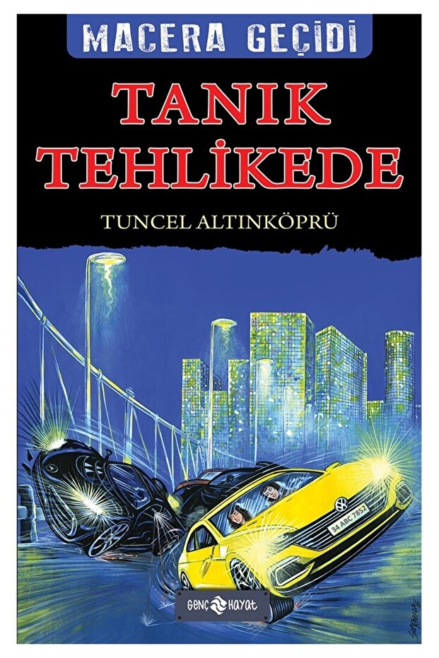 Macera Geçidi 20 - Tanık Tehlike Tuncel Altınköprü