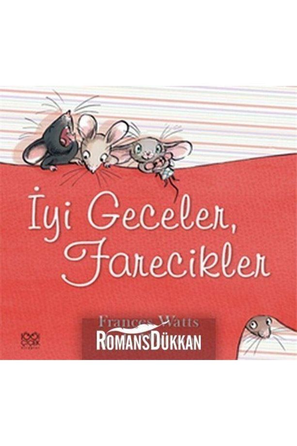 Iyi Geceler, Farecikler! - Frances Watts,judy Watson - 1