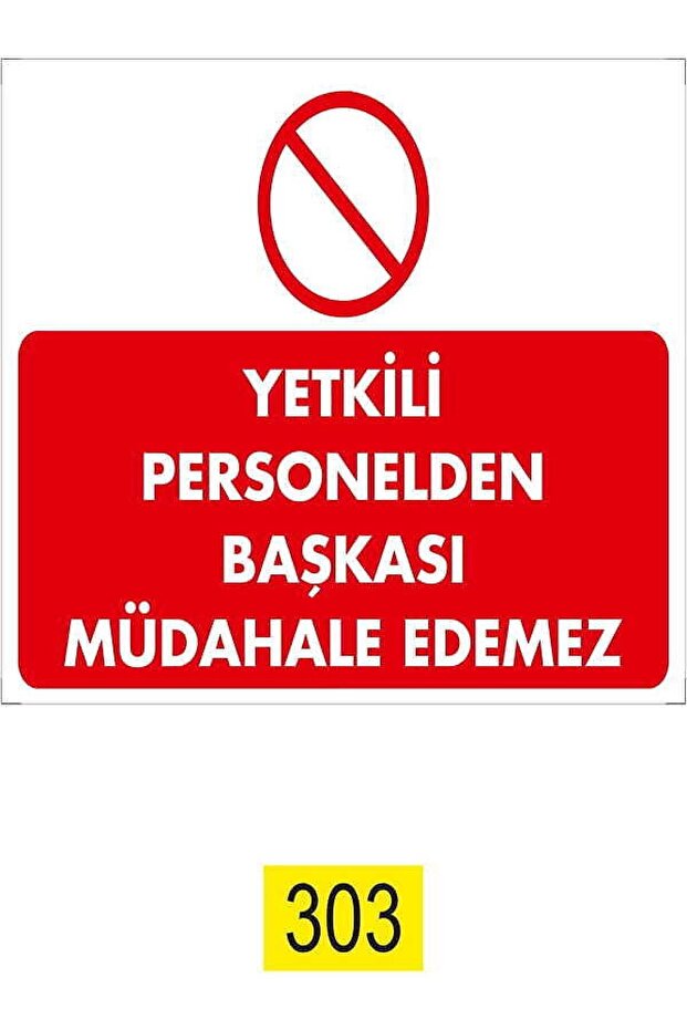 Authorized Personnel Only Can Respond Warning/Warning Sign