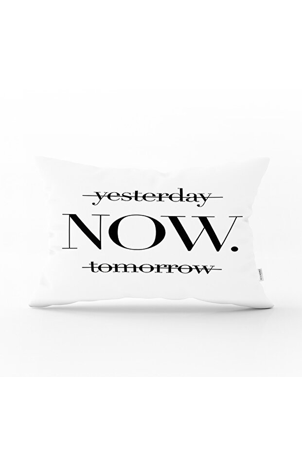 Yesterday Tomorrow Now مكتوب رقميًا > غطاء وسادة مستطيل مطبوع