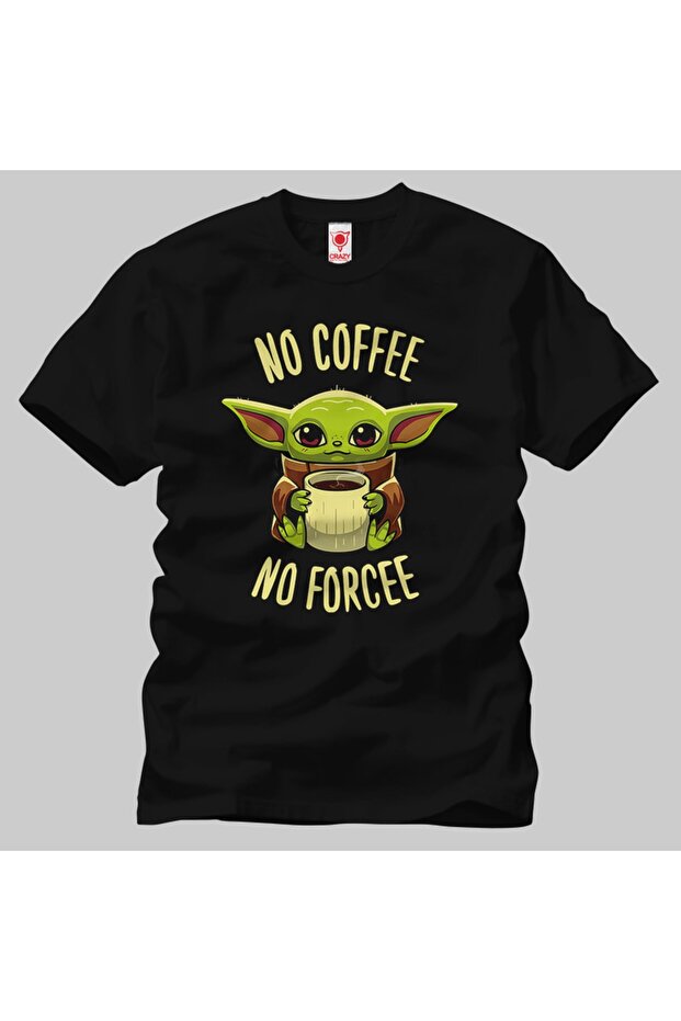 Baby Yoda No Coffee No Forcee Unisex T-Shirt