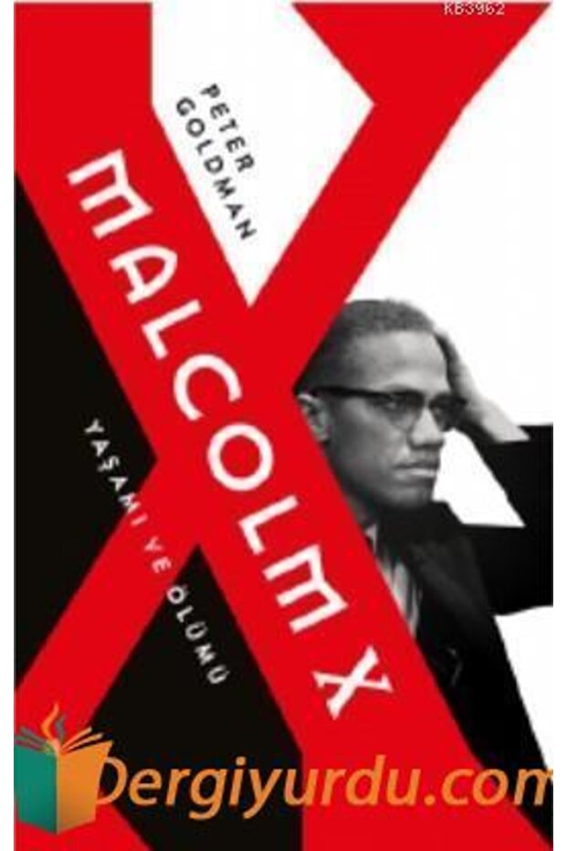Malcolm X - Yaşamı ve Ölümü