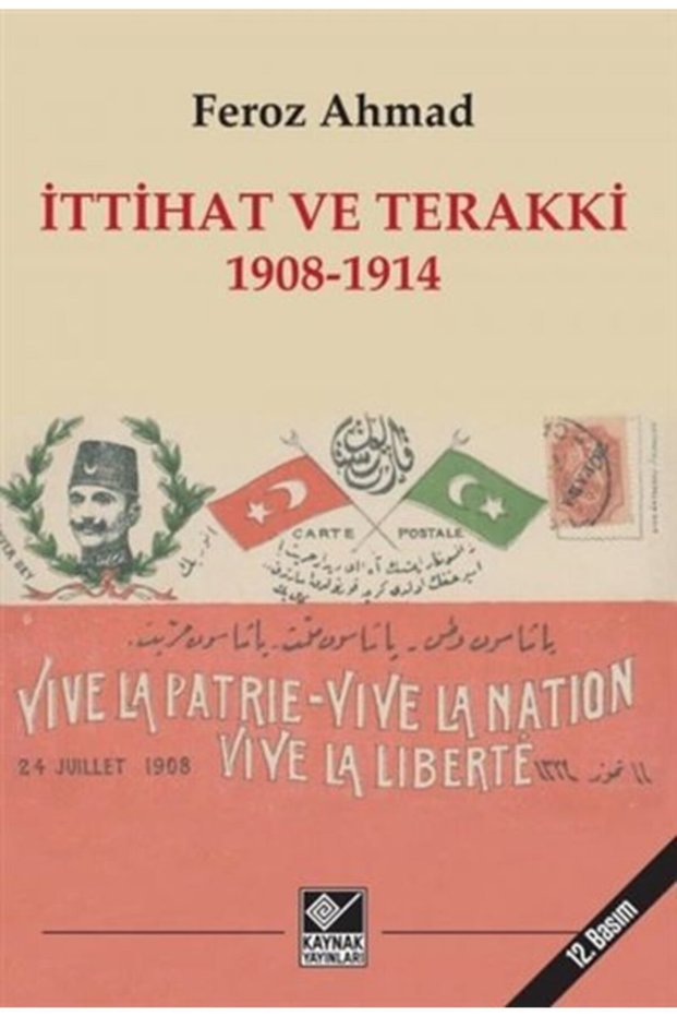 Ittihat Ve Terakki 1908 1914