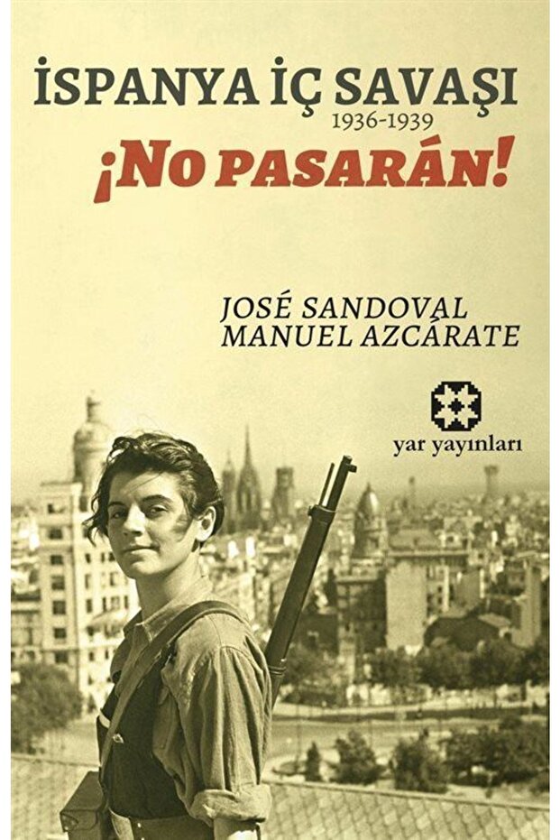 Ispanya Iç Savaşı 1936 1939 Jose Sandoval