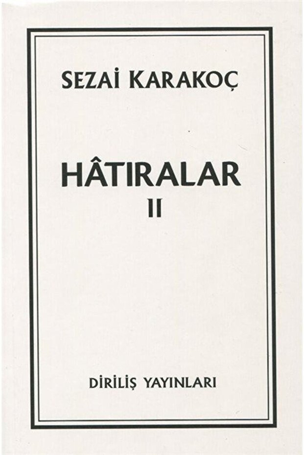 Sezai Karakoç Hatıralar 2