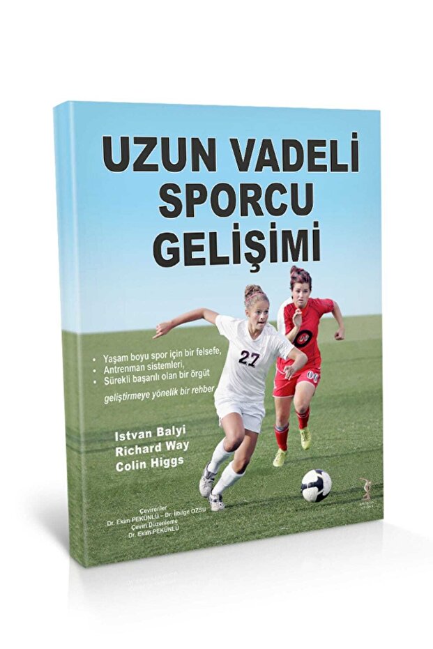 Long-Term Sportsman Development Balyi/ Way / Higgs