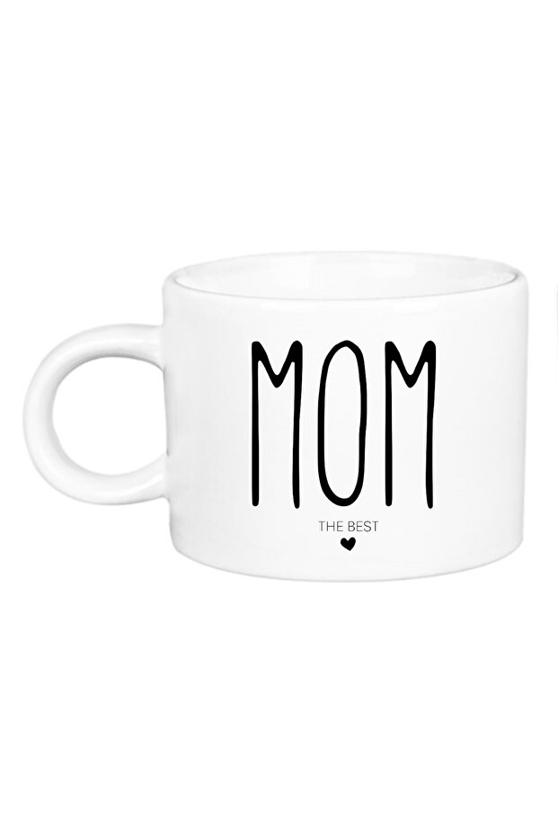 Mom The Best Mother Porcelain Motto Cup
