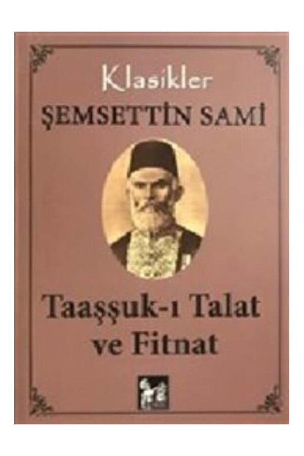 Taaşşuk-ı Talat Ve Fitnat