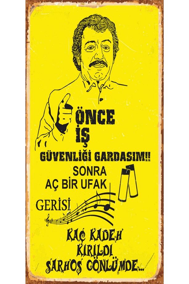 Müslüm Gürses Önce Iş Güvenliği Mini Retro Ahşap Poster - 1