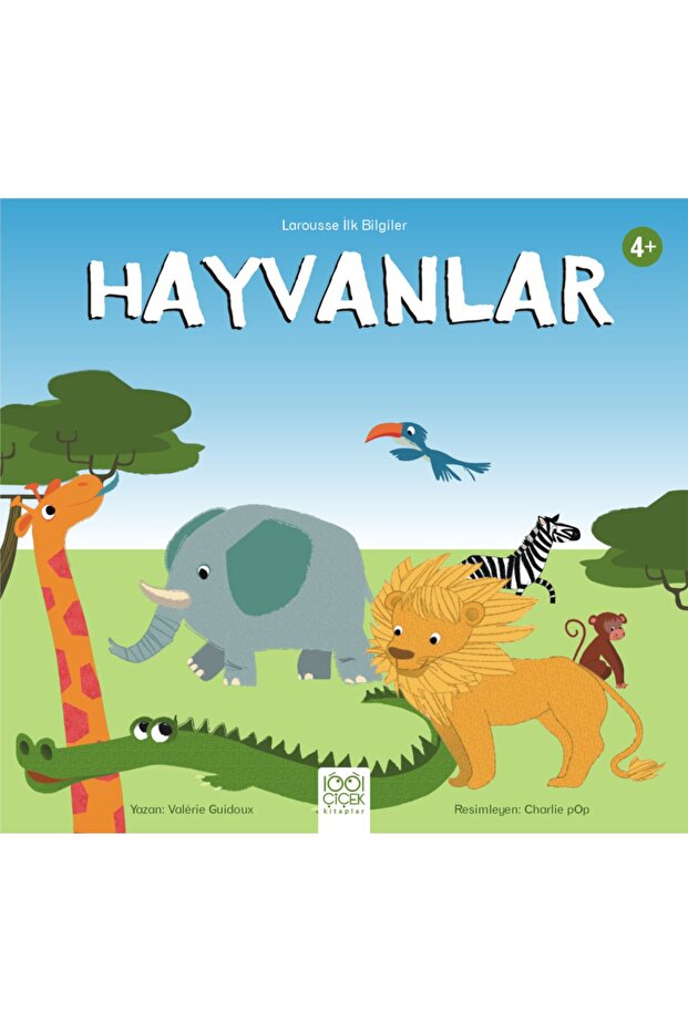 Larousse Ilk Bilgiler: Hayvanlar