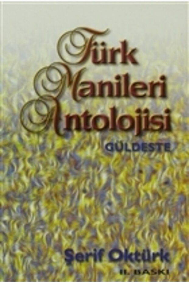 Türk Manileri Antolojisi Güldeste